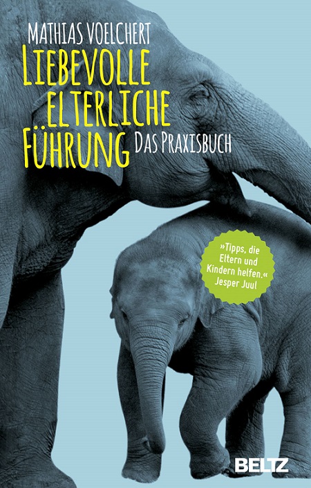 Buchtipp Liebevolle elterliche Führung