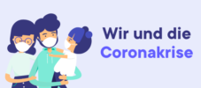 Wir und die Coronakrise